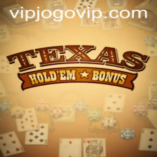 Mastering Texas Hold'em Bonus: A Comprehensive Guide with Current Insights